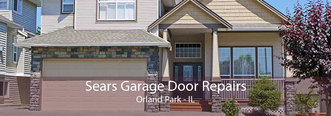 Sears Garage Door Repairs Orland Park - IL